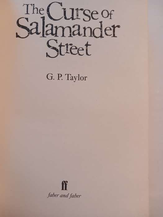 The Curse of Salamander Street by G.P. Taylor, First Edition