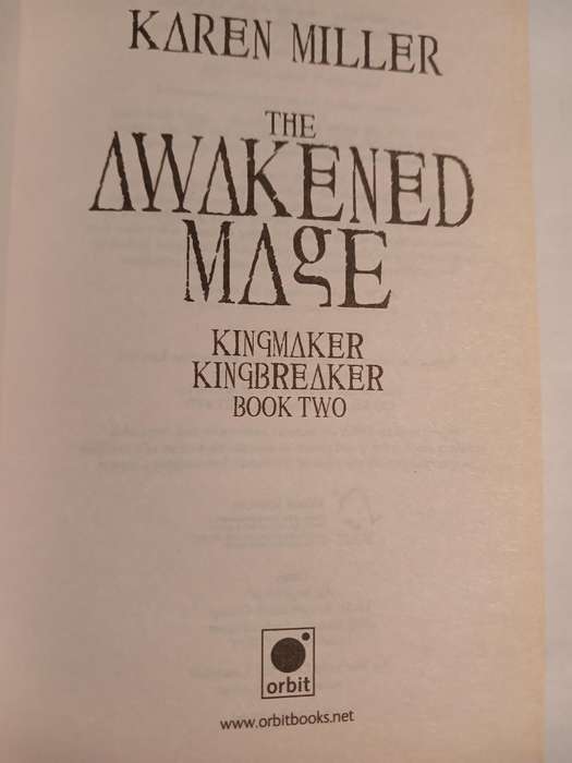 The Awakened Mage, Kingmaker Kingbreaker Book Two by Karen Miller