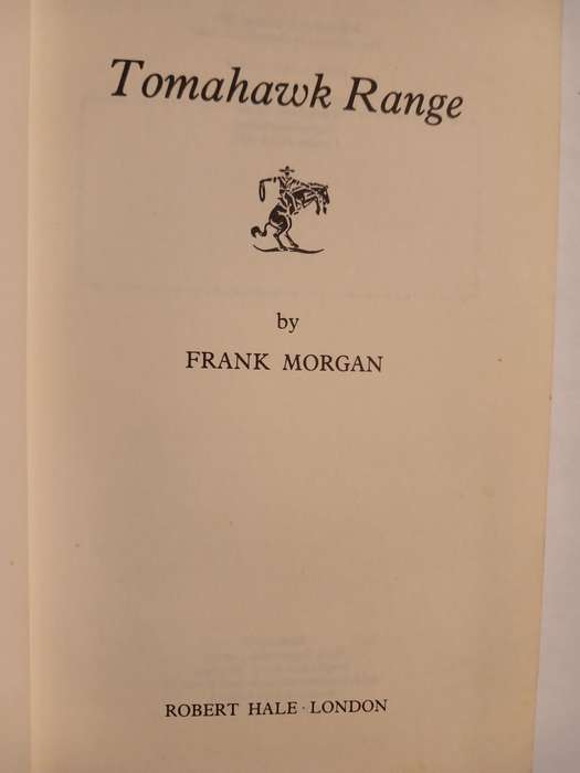 Tomahawk Range by Frank Morgan, 1981 Hardcover, First UK Edition