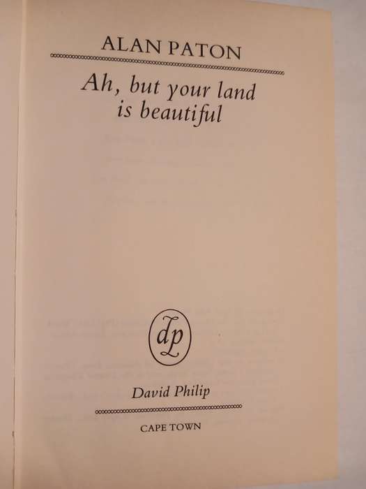 Ah, but your land is beautiful by Alan Paton, 1981 Hardcover, First Edition