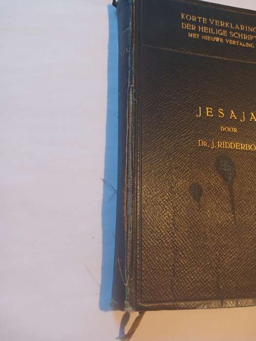 Die Profeet Jesaja door Dr. J. Ridderbos, Hardcover 1922