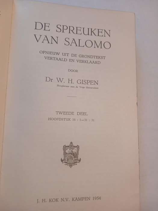 De Spreuken van Salomo door Dr. W.H. Gispen, Hardcover 1954, Tweede Deel