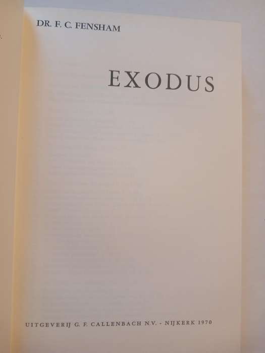 Exodus by Dr. F.C. Fensham, De Prediking van het Oude Testament, 1970