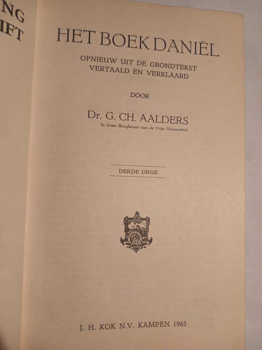 Korte Verklaring van die Heilige Schrift, Daniel door Dr. G.CH. Aalders