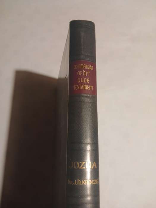 Commentaar op het Oude Testament, Het Boek Jozua verklaard door Dr. J.H. Kroeze, 1968