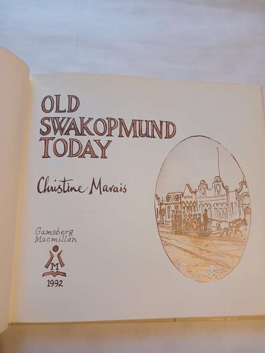 Old Swakopmund Today by Christine Marais