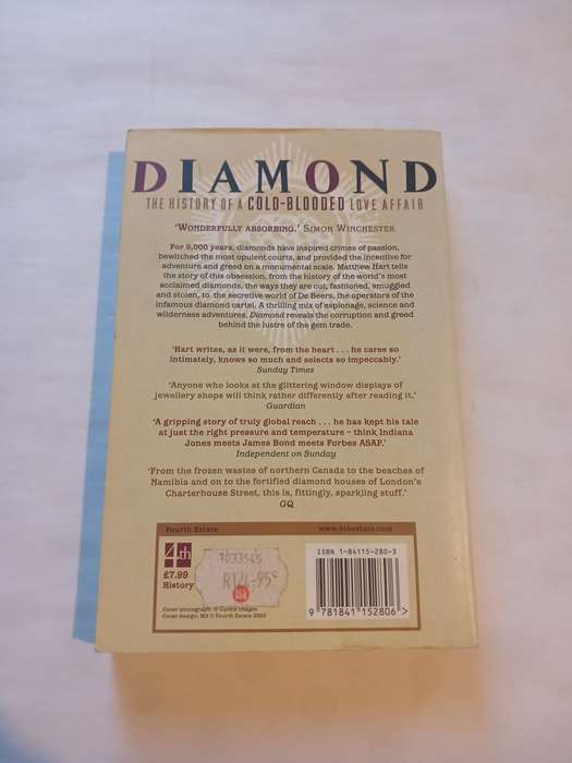 Diamond, The History of a Cold-Blooded Love Affair by Matthew Hart