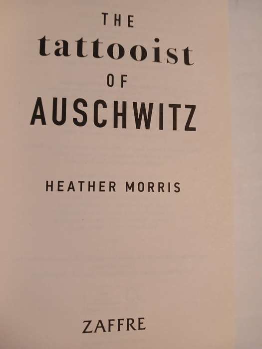 The Tattooist of Auschwitz by Heather Morris