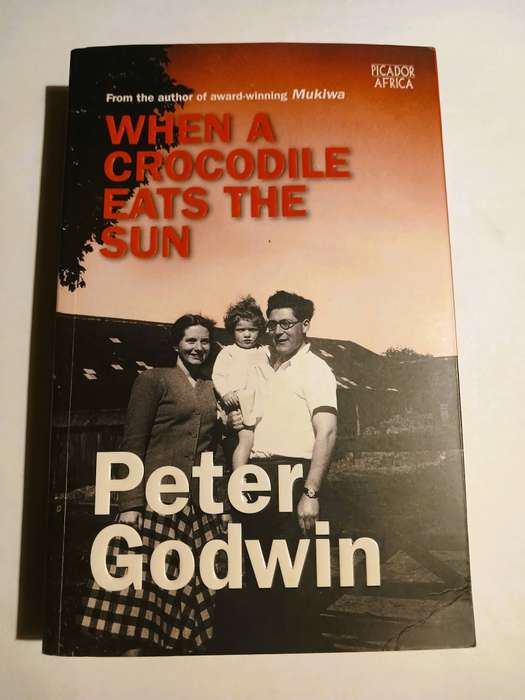 When a Crocodile Eats the Sun by Peter Godwin