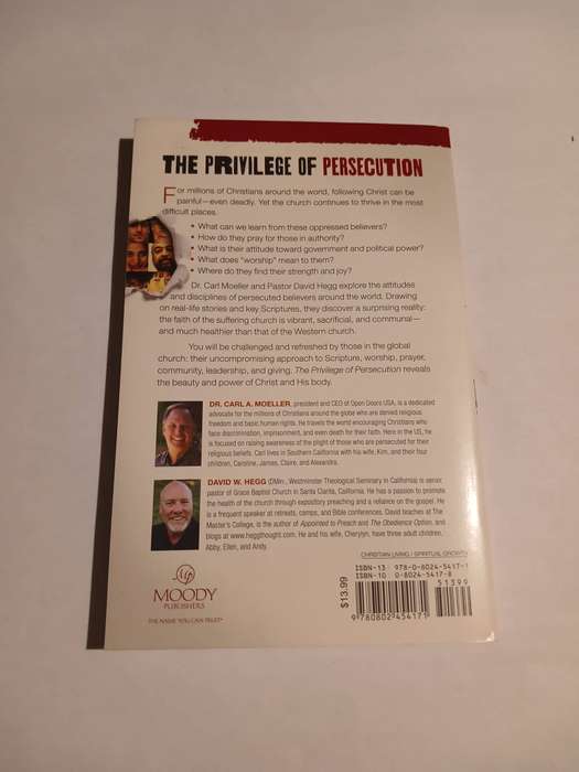 The Privilege of Persecution by Dr. Carl A. Moeller & David W. Hegg with Craig Hodgkins