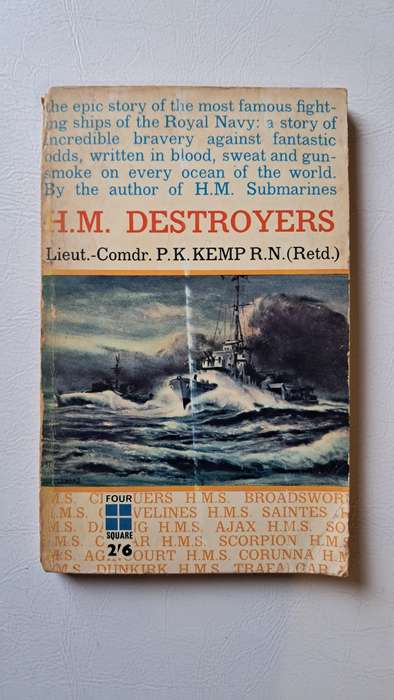 H.M. Destroyers by P. K. Kemp