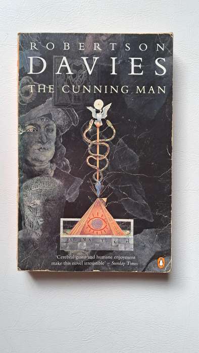 The Cunning Man by Robertson Davies