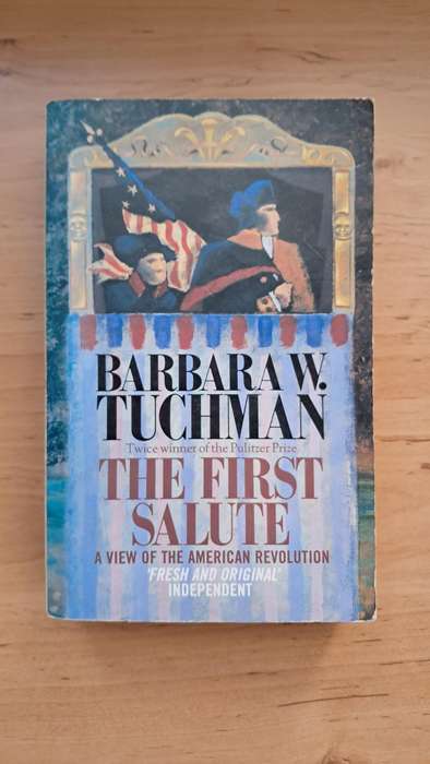 The First Salute by Barbara W. Tuchman