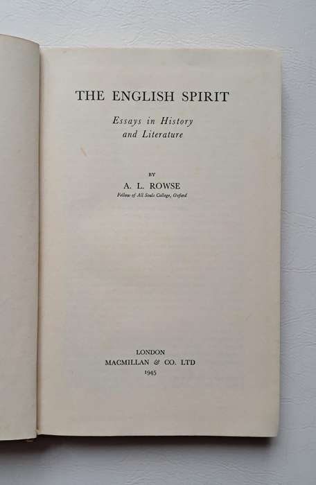 The English Spirit: Essays in History and Literature by A.L. Rowse