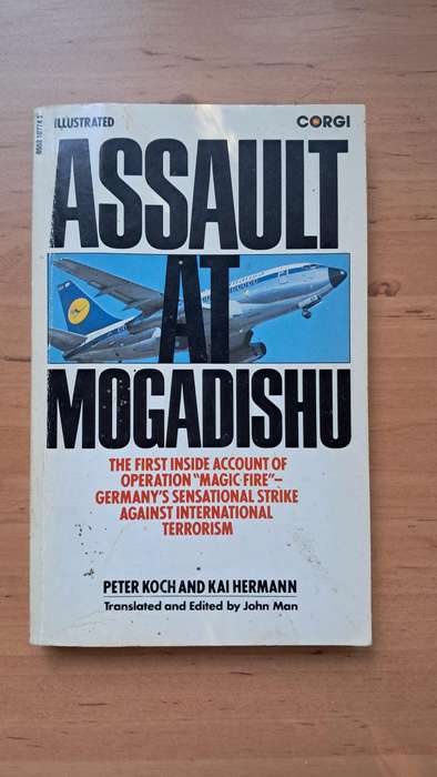 Assault at Mogadishu by Peter Koch and Kai Hermann