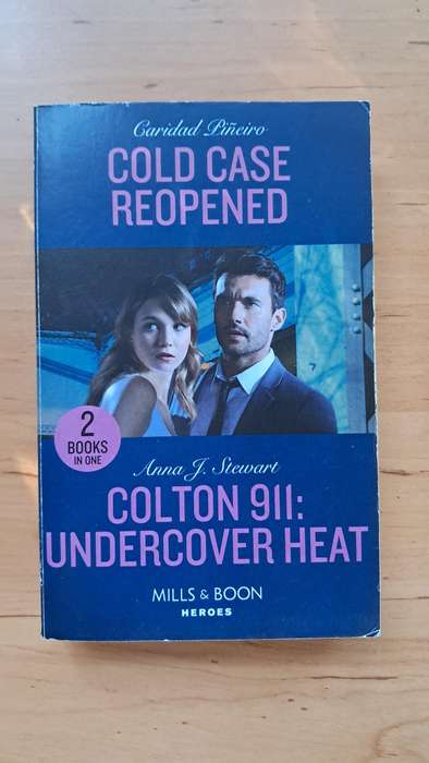 2 in 1: Cold Case Reopened (Caridad Pineiro) and Colton 911: Undercover Heat (Anna J. Stewart)