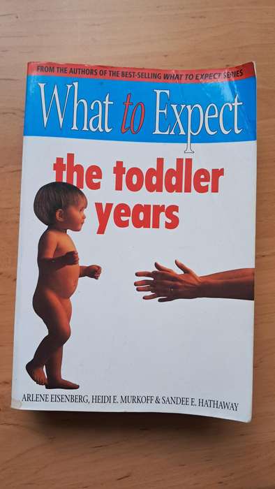What to Expect: The Toddler Years by Arlene Eisenberg