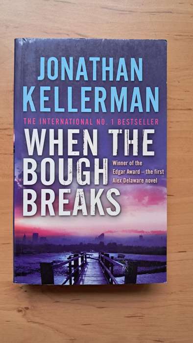 When the Bough Breaks by Jonathan Kellerman