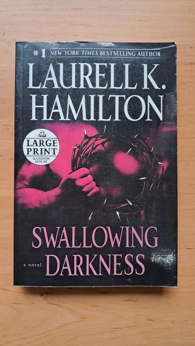 Swallowing Darkness by Laurell K. Hamilton