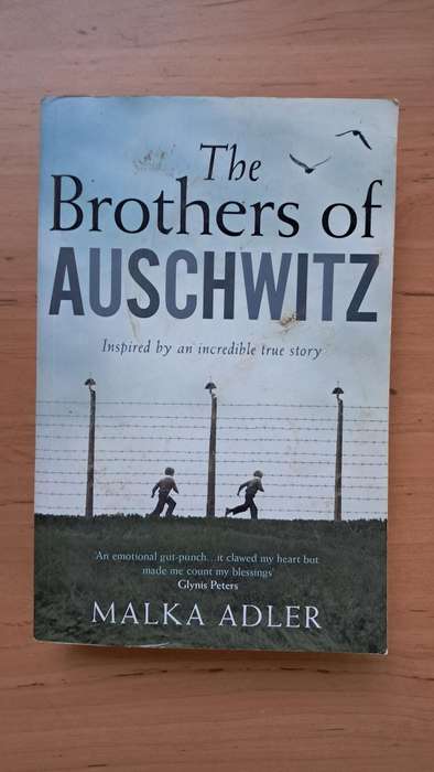 The Brothers of Auschwitz by Malka Adler