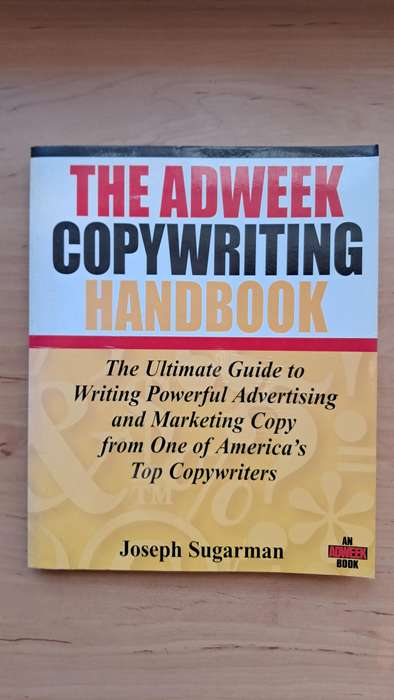 The Adweek Copywriting Handbook by Joseph Sugarman