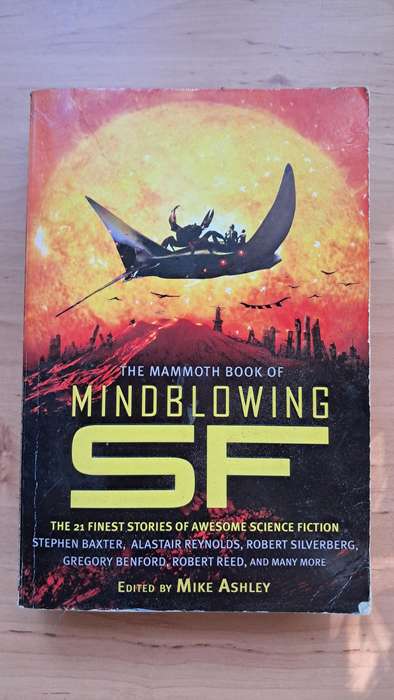 The Mammoth Book of Mindblowing SF by Mike Ashley