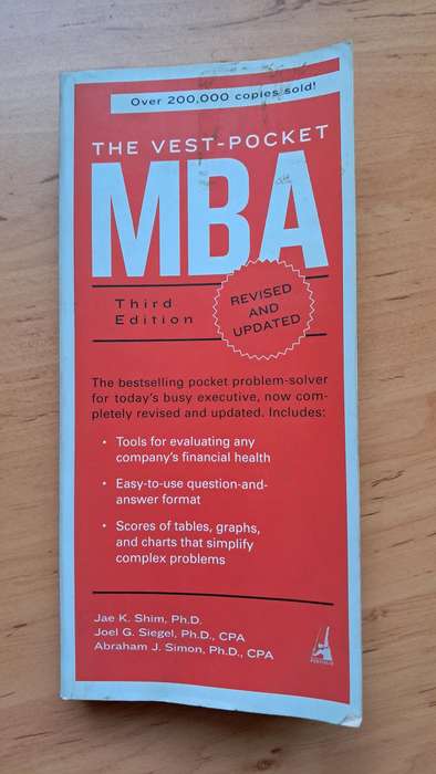 The Vest-Pocket MBA (3rd Edition) by Jae K. Shim, Joel G. Siegel, and Abraham J. Simon