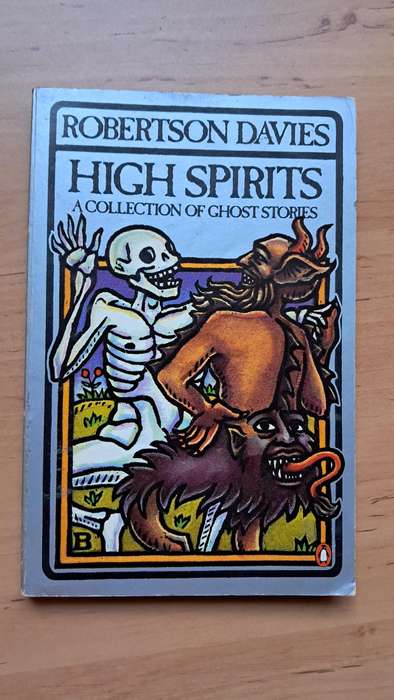 High Spirits by Robertson Davies