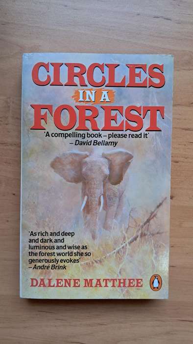 Circles in a Forest by Dalene Matthee