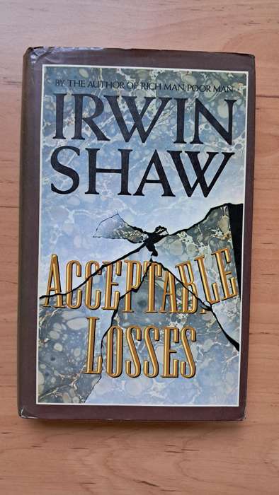 Acceptable Losses by Irwin Shaw