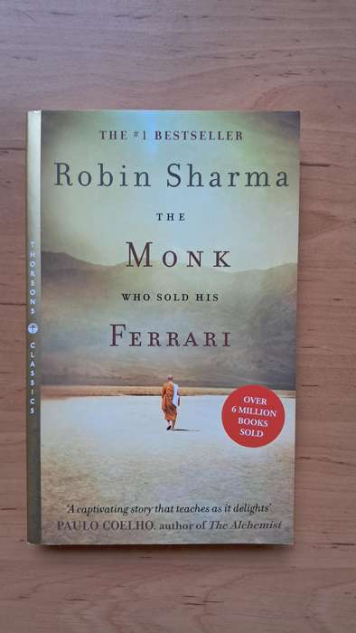 The Monk who Sold his Ferrari by Robin Sharma