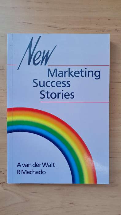 New Marketing Success Stories by A. van der Walt and R. Machado