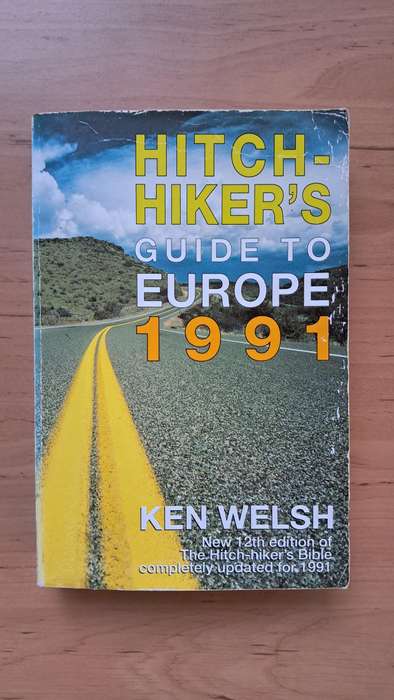 Hitchhiker's Guide to Europe 1991 by Ken Welsh