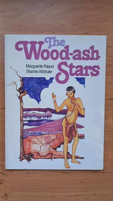 The Wood-Ash Stars by Marguerite Poland and Shane Altshuler