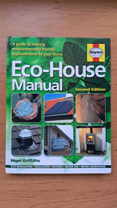 Eco-house Manual by Nigel Griffiths