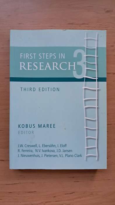 First Steps in Research (3rd ed.) by Kobus Maree