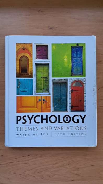 Psychology: Themes and Variations (10th edition) by Wayne Weiten