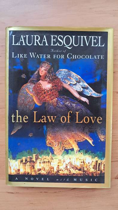The Law of Love by Laura Esquivel