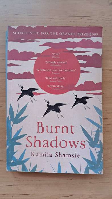 Burnt Shadows by Kamila Shamsie