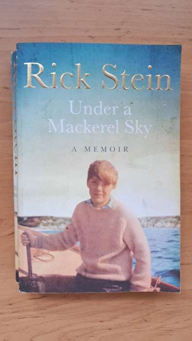 Under a Mackerel Sky: A Memoir by Rick Stein