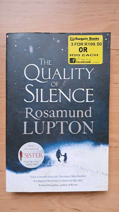 The Quality Of Silence by Rosamund Lupton