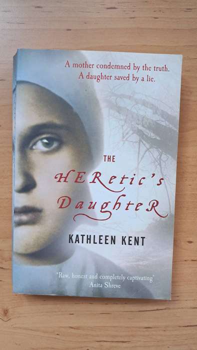 The Heretic's Daughter by Kathleen Kent