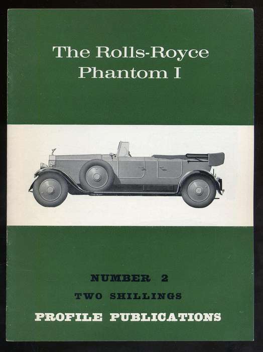 Car Profile Publications No 2 - The Rolls Royce Phantom I (CPP2)