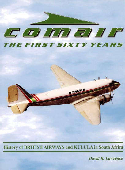 Comair The First Sixty Years (9780620515405)