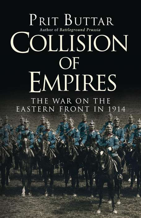 Collision of Empires - The War on the Eastern Front in 1914 (9781782006480)