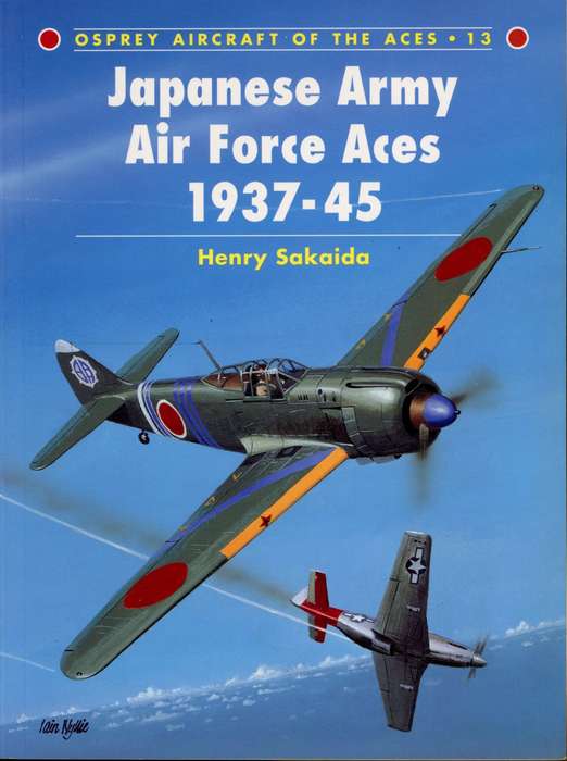 Japanese Army Air Force Aces 1937-45 (ACE-13)(9781855325296)(Osprey) PRICE NEGOTIABLE
