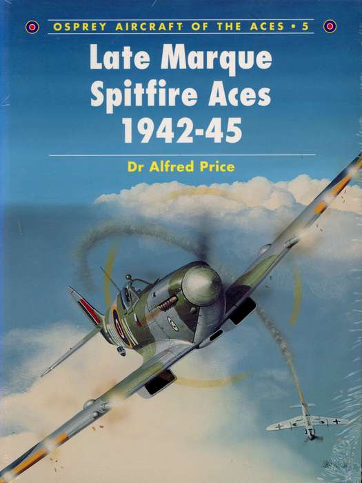 Late Marque Spitfire Aces 1942-45 (ACE-5)