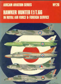 Hawker Hunter F.1/T.66 in RAF & Foreign Service (AIRCAM26)(OSPREY)