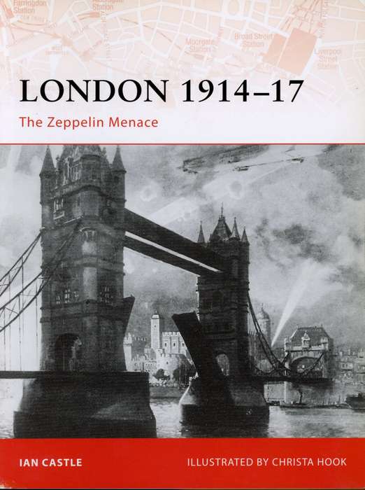 London 1914-17 (CAM-193)(9781846032455)(Osprey) PRICE NEGOTIABLE