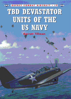TBD Devastator Units of the US Navy (Osprey COM-20)
